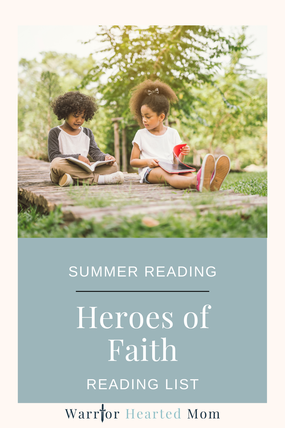 Heroes of Faith Reading List for the whole family!
